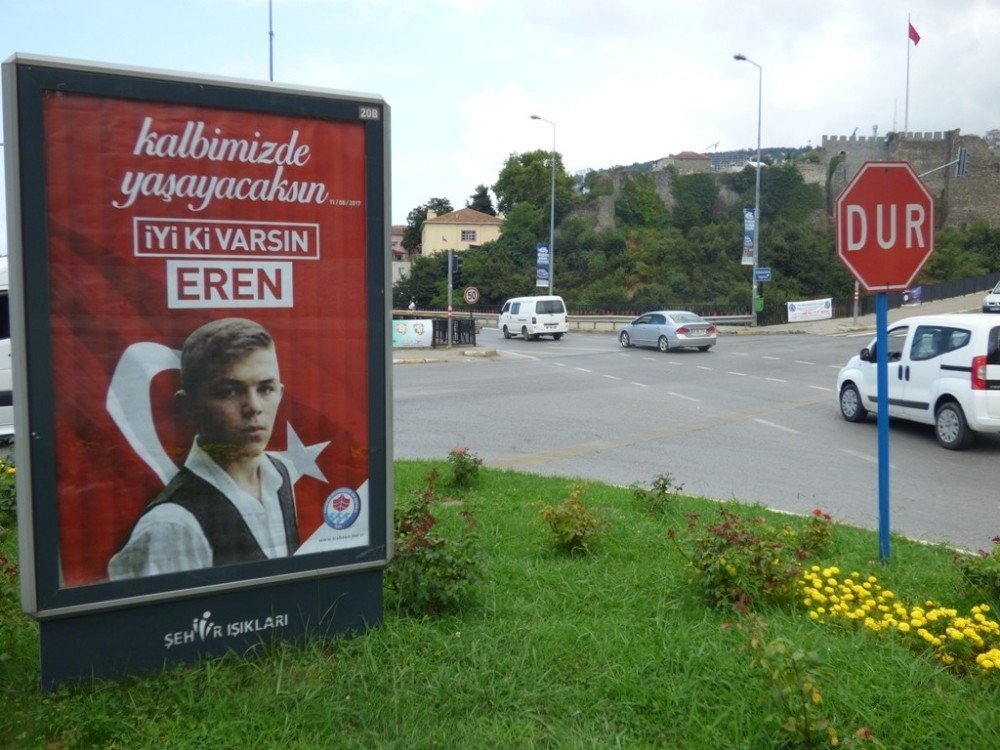“İyi ki varsın Eren” Trabzon’da her yerde