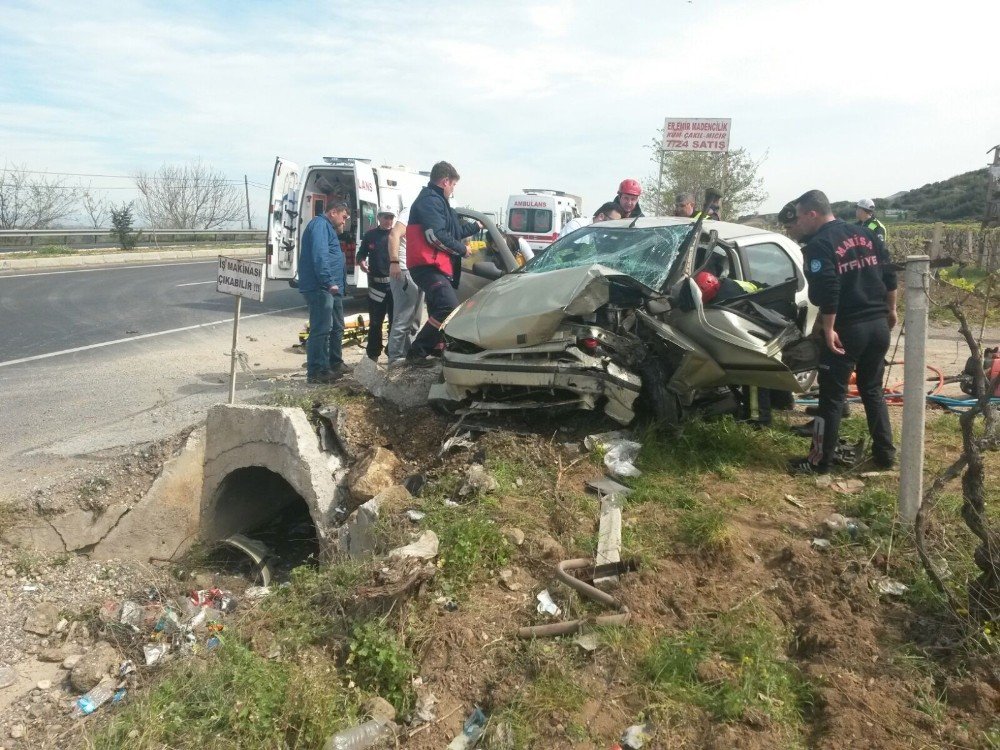 Manisa’daki kazada ağır yaralanan sürücü kurtarılamadı