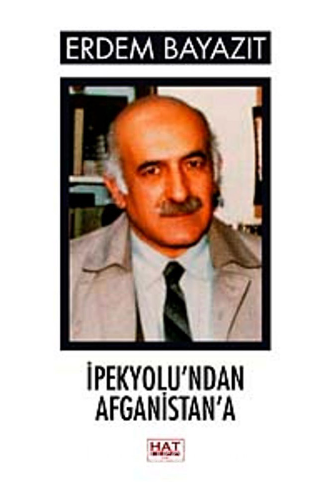 ipek-yolundan-afganistana-erdem-bayazit.jpg